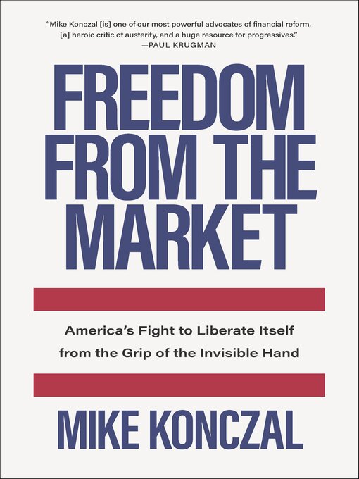 Title details for Freedom from the Market by Mike Konczal - Available